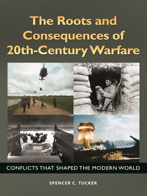 cover image of The Roots and Consequences of 20th-Century Warfare